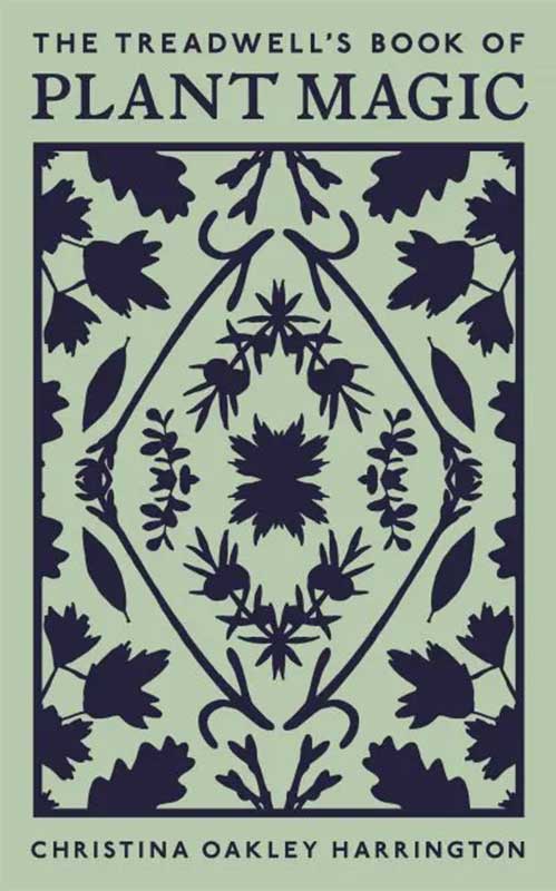 Tredwell's Book of Plant Magic by Christina Oakley Harrington (image for) Tredwell's Book of Plant Magic by Christina Oakley Harrington